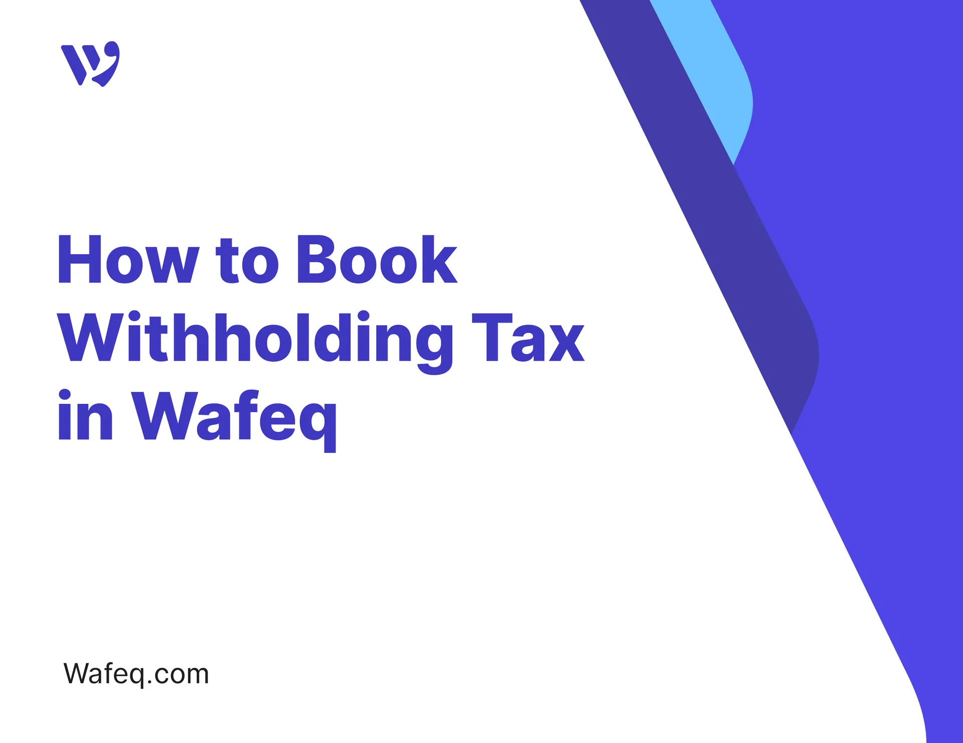 How to Book Withholding Tax in Wafeq